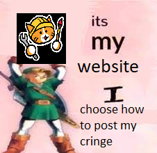 (link meme) it's my website and i choose how to post my cringe